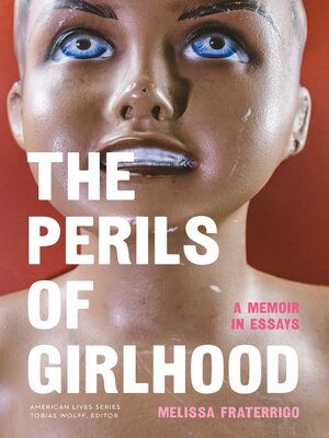 cover image of The Perils of Girlhood